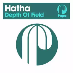 Hatha - Depth Of Field (Atjazz Remix)